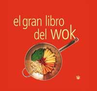 EL GRAN LIBRO DEL WOK | 9788479019853 | AUTORES , VARI0S