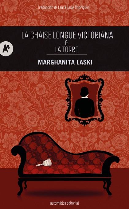 LA CHAISE LONGUE VICTORIANA & LA TORRE | 9788410141209 | LASKI, MARGHANITA/SALAS RODRÍGUEZ, LAURA