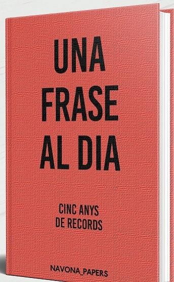 UNA FRASE AL DIA CINC ANYS DE RECORDS - CAT | 9788417978174