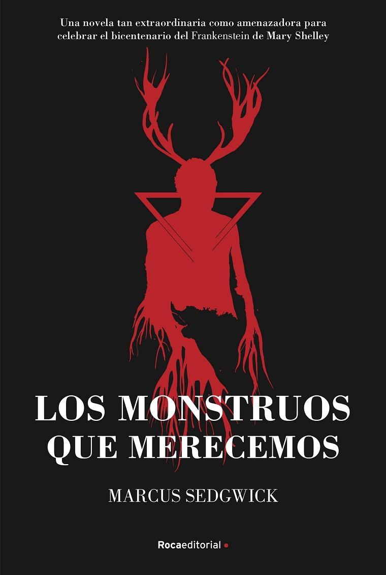 LOS MONSTRUOS QUE MERECEMOS | 9788417805890 | SEDGWICK, MARCUS