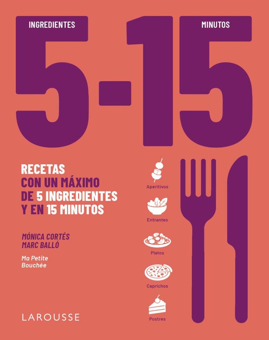 5 INGREDIENTES, 15 MINUTOS | 9791388145087 | CORTÉS, MÓNICA/BALLÓ COLELL, MARC