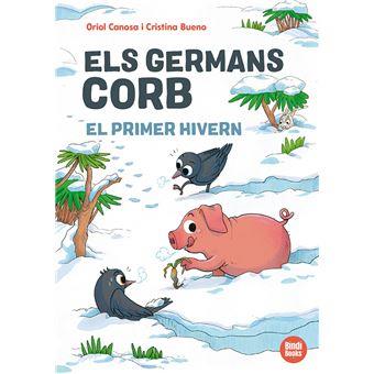 ELS GERMANS CORB. EL PRIMER HIVERN | 9791387594138 | CANOSA, ORIOL