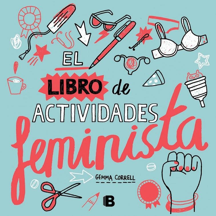 EL LIBRO DE ACTIVIDADES FEMINISTA | 9788466659765 | CORRELL, GEMMA