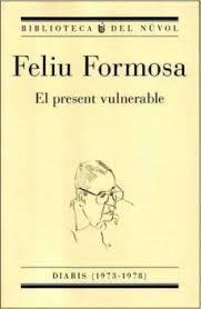 EL PRESENT VULNERABLE | 9788494747946 | FORMOSA TORRES, FELIU