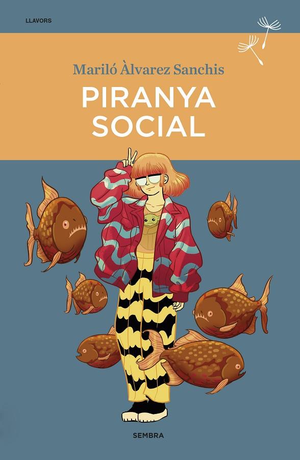 PIRANYA SOCIAL | 9788416698745 | ÀLVAREZ SANCHIS, MARILÓ