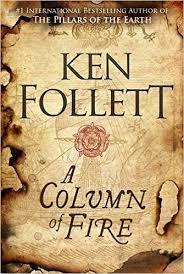A COLUMN OF FIRE | 9781509857159 | KEN FOLLET