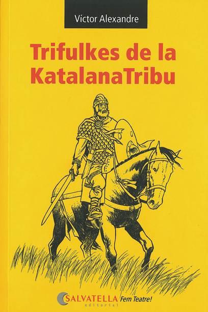 TRIFULKES KATALANATRIBU | 9788484125112 | ALEXANDRE, VICTOR