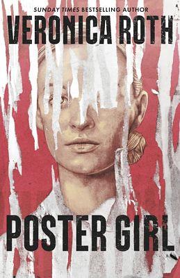POSTER GIRL | 9781529331035 | ROTH, VERONICA