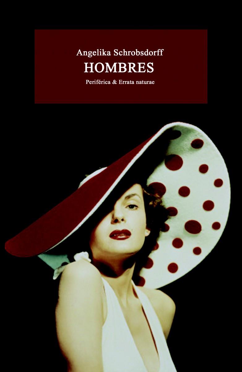 HOMBRES | 9788416544646 | SCHROBSDORFF, ANGELIKA