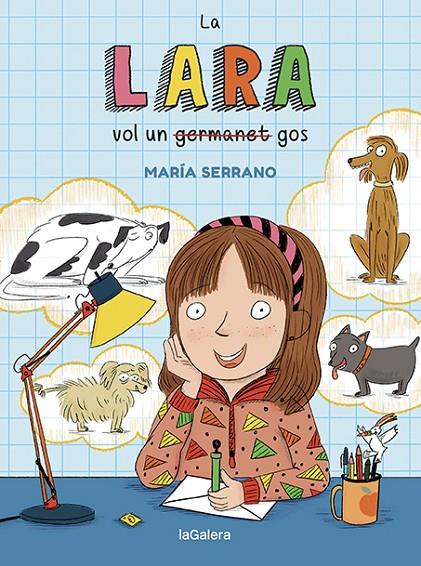 LA LARA VOL UN GOS | 9788424672706 | SERRANO, MARÍA