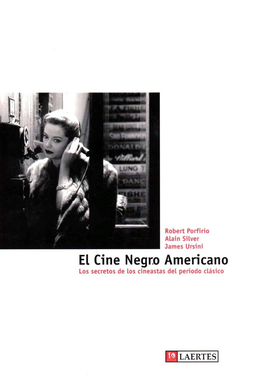 EL CINE NEGRO AMERICANO | 9788475845463 | PORFIRIO, ROBERT/SILVER, ALAN/URSINI, JAMES