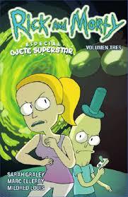 RICK Y MORTY 3. ESPECIAL OJETE SUPERSTAR | 9788467928761