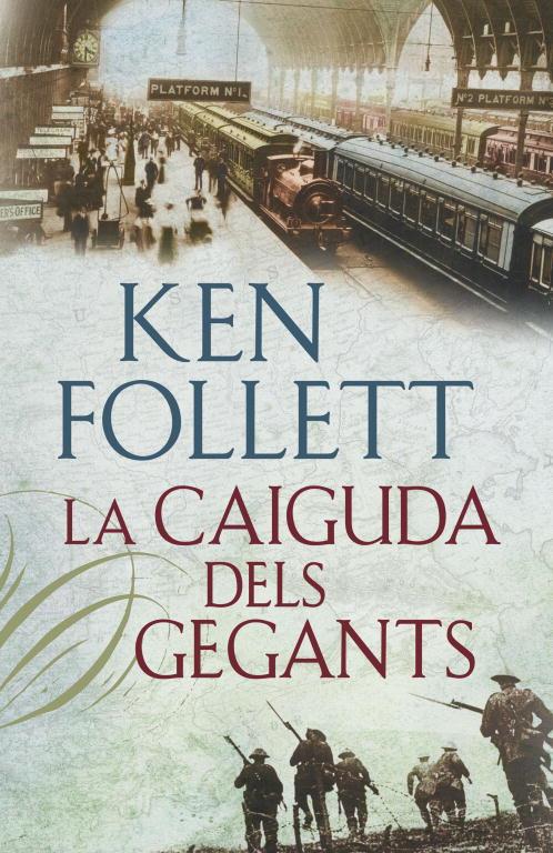 LA CAIGUDA DELS GEGANTS (THE CENTURY 1) | 9788401387746 | FOLLETT,KEN