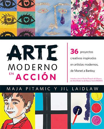 ARTE MODERNO EN ACCIÓN | 9788426141132 | PITAMIC, MAJA/LAIDLAW, JIL