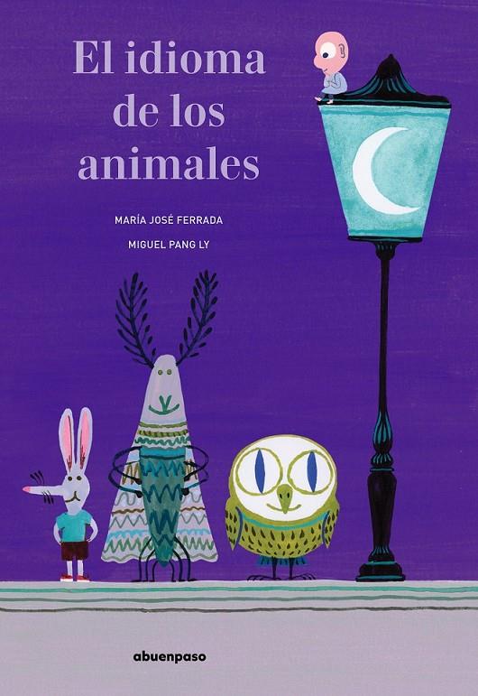 EL IDIOMA DE LOS ANIMALES | 9788417555238 | FERRADA, MARÍA JOSÉ