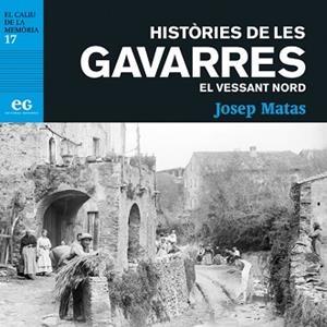 HISTÒRIES DE LES GAVARRES | 9788419292469 | MATAS, JOSEP