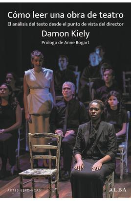 CÓMO LEER UNA OBRA DE TEATRO | 9788411782906 | KIELY, DAMON