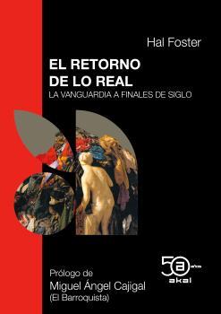 EL RETORNO DE LO REAL | 9788446052098 | FOSTER, HAL