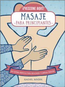 445. MASAJE PARA PRINCIPIANTES | 9788470823190 | BEIDER, RACHEL