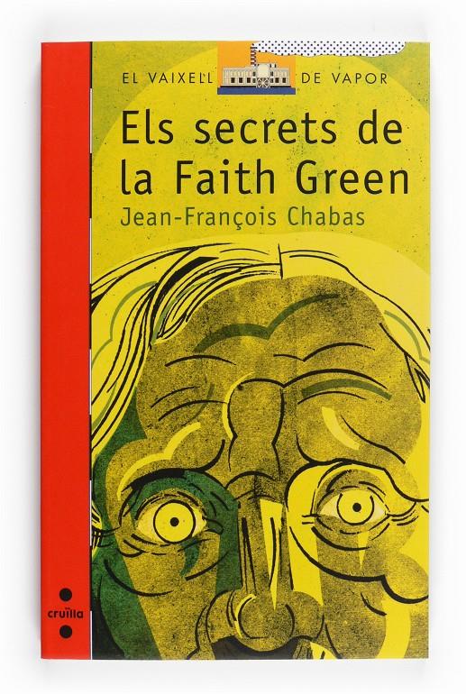 C-VVV.152 ELS SECRETS DE FAITH GREEN | 9788466122627 | CHABAS, JEAN-FRANÇOIS