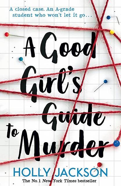 A GOOD GIRL'S GUIDE TO MURDER | 9781405293181 | JACKSON, HOLLY