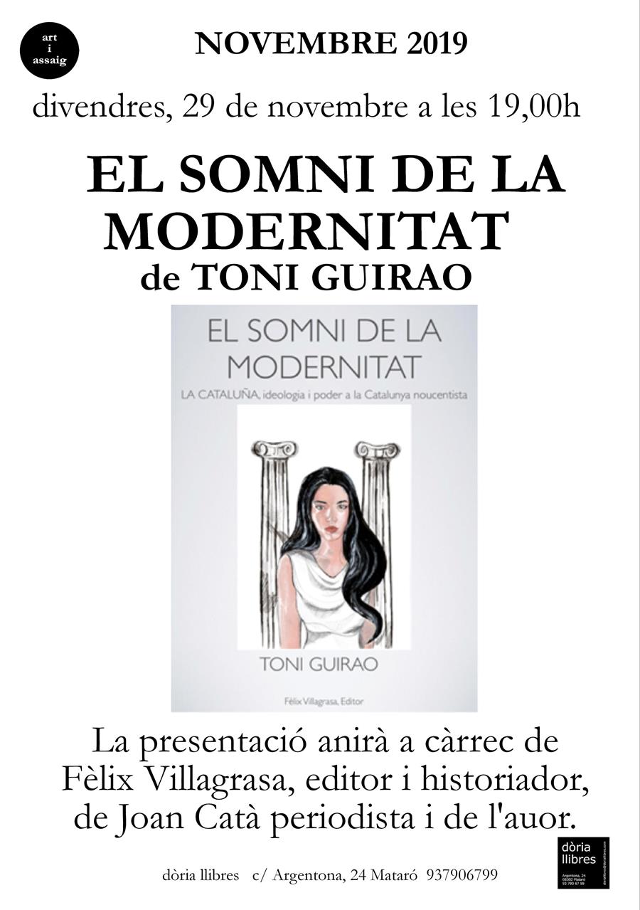 PRESENTACIÓ DEL LLIBRE "ELSOMNI DE LA MODERNITAT" DE TONI GUIRAO - 