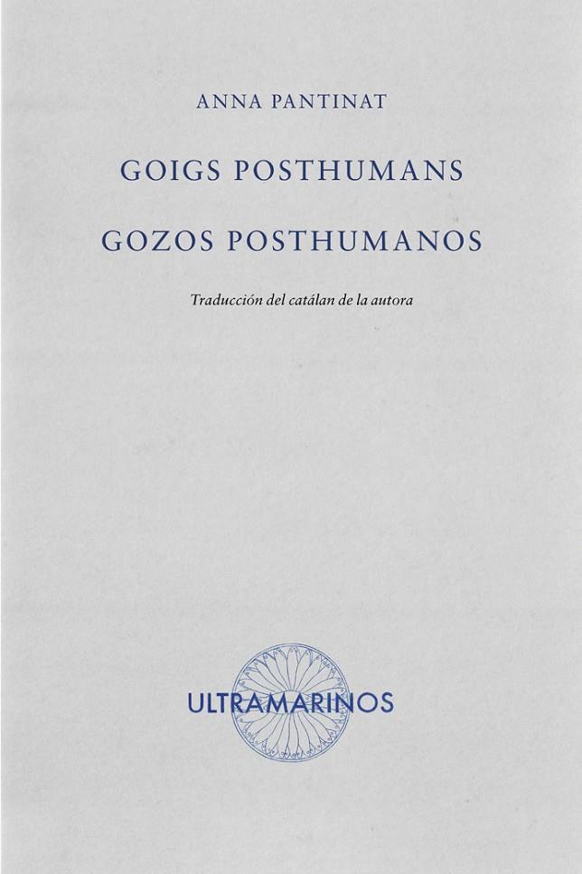 GOIGS POSHUMANS / GOZOS POSTHUMANOS | 9788412945164 | PANTINAT, ANNA