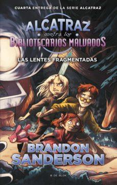 LENTES FRAGMENTADAS, LAS (ALCATRAZ 4) | 9788416712144 | SANDERSON, BRANDON