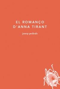 EL ROMANÇO D'ANNA TIRANT | 9788493858384 | PEDRALS, JOSEP