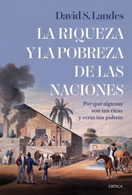 LA RIQUEZA Y LA POBREZA DE LAS NACIONES | 9788491999096 | LANDES, DAVID S.