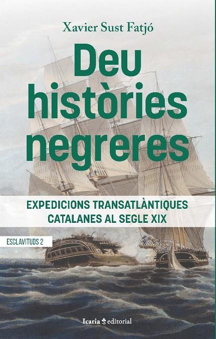 DEU HISTÒRIES NEGRERES | 9788418826702 | SUST FATJO, XAVIER