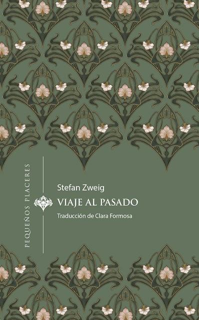 VIAJE AL PASADO | 9788412983715 | ZWEIG, STEFAN