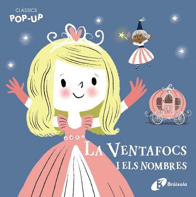 CLÀSSICS POP-UP. LA VENTAFOCS I ELS NOMBRES | 9788499062471 | VARIOS AUTORES