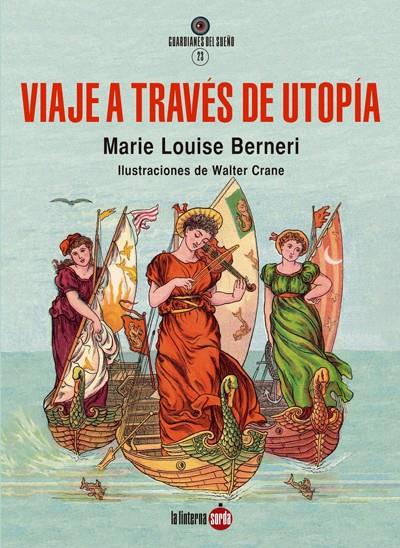VIAJE A TRAVÉS DE UTOPÍA | 9788412646498 | BERNERI, MARIE LOUISE