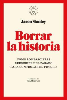 BORRAR LA HISTORIA | 9791387748005 | STANLEY, JASON