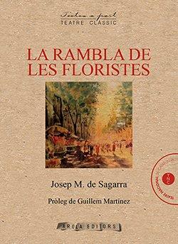 LA RAMBLA DE LES FLORISTES | 9788412027945 | SAGARRA, DE, JOSEP MARIA