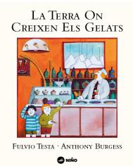 TERRA ON CREIXEN ELS GELATS, LA | 9788494518966