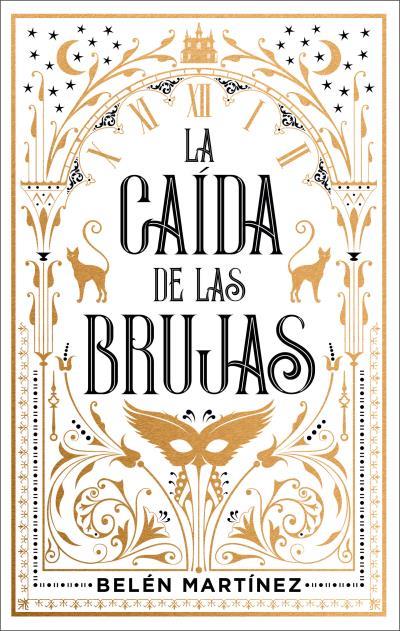 LA CAÍDA DE LAS BRUJAS | 9788410239142 | MARTÍNEZ, BELÉN