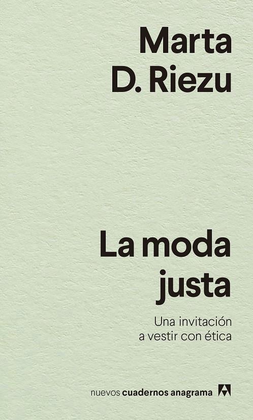 LA MODA JUSTA | 9788433916570 | RIEZU, MARTA D.