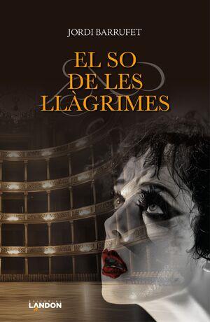EL SO DE LES LLÀGRIMES | 9788412832112 | BARRUFET MONTBLANCH, JORDI