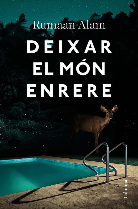 DEIXAR EL MÓN ENRERE | 9788466428064 | ALAM, RUMAAN
