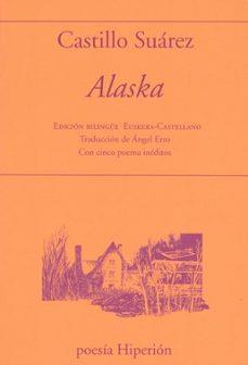 ALASKA | 9788490022665 | CASTILLO SUAREZ