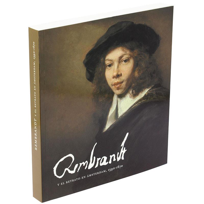 REMBRANDT Y EL RETRATO EN ÁMSTERDAM 1590-1670 | 9788417173395