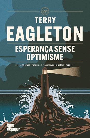 ESPERANÇA SENSE OPTIMISME | 9791387645236 | EAGLETON, TERRY