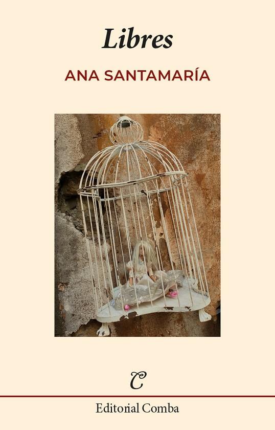 LIBRES | 9788412463866 | SANTAMARIA, ANA