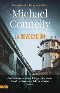 LA REVOCACION | 9788410138360 | CONNELLY, MICHAEL