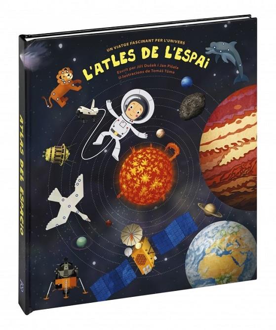 L'ATLES DEL L'ESPAI | 9788448838270 | TUMA,TOMAS/KLEINOVA,PAVLA/PISALA,JAN/DUS