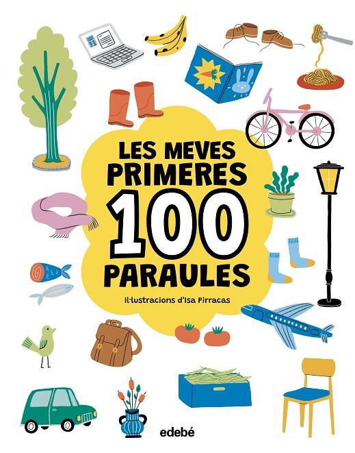 LES MEVES PRIMERES 100 PARAULES. GENÈRIC | 9788468376783 | PIRRACAS, ISA
