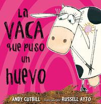 LA VACA QUE PUSO UN HUEVO | 9788479015619 | CUTBILL ANDY
