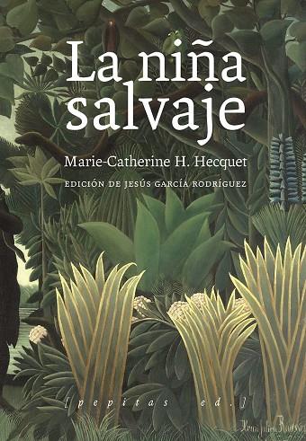 LA NIÑA SALVAJE | 9788417386689 | H. HECQUET, MARIE-CATHERINE